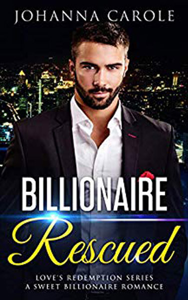 Billionaire Rescued – Book 2